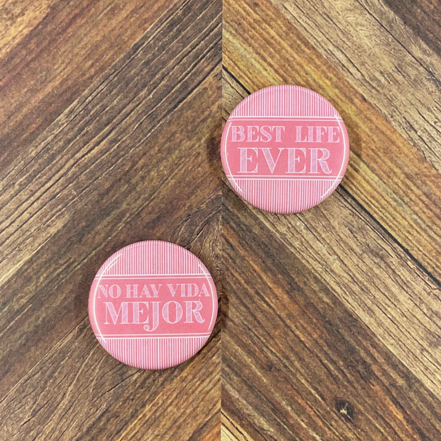 JW Magnets or Pins - Best Life Ever - 5 Colors - 1.25" Buttons