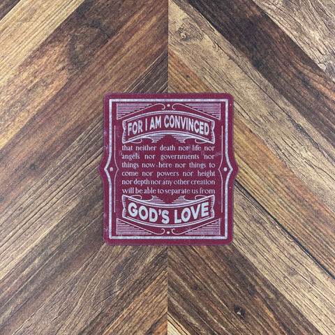 JW Stickers - For I Am Convinced - Waterproof Sticker