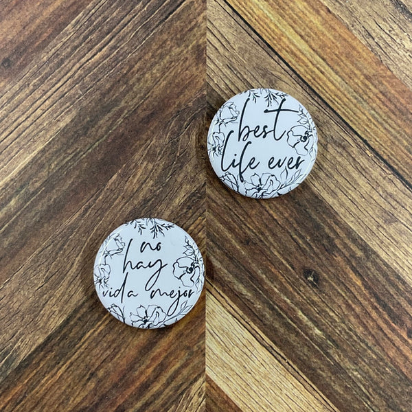 JW Magnets or Pins - Best Life Ever - 1.25” Buttons