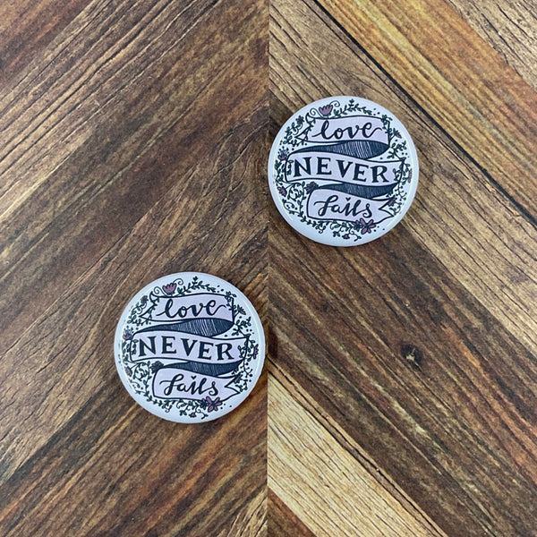 JW Magnets or Pins - Love Never Fails - 1.25" Buttons