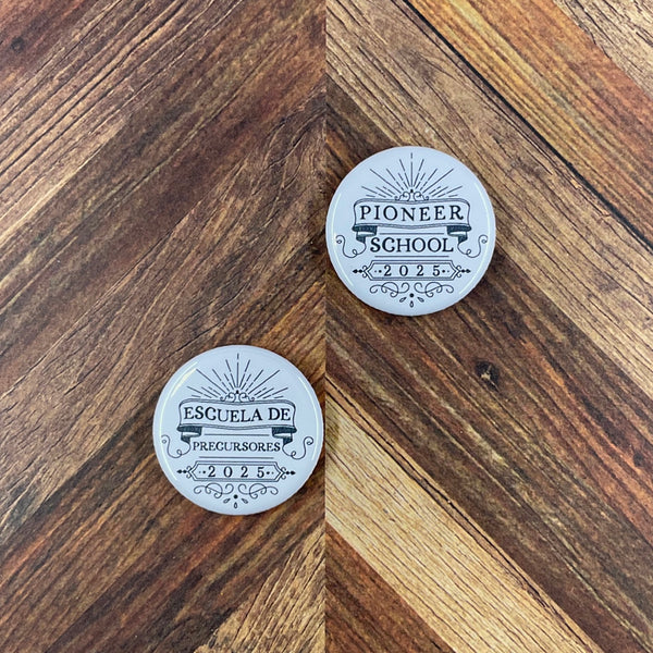 JW Magnets or Pins - Pioneer School 2025 - 1.25" Buttons