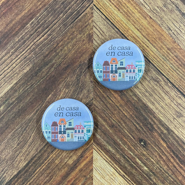 JW Magnets or Pins - House to House - 1.25" Buttons